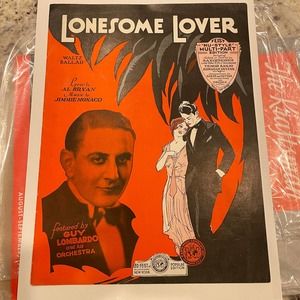1930 vintage Lonesome Lover musical score Waltz Ballad Guy Lombardo Al Bryan